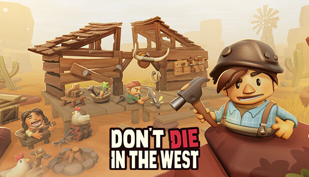 Steam 上的Dont Die In The West 🤠