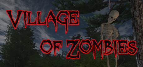 《僵尸村庄/Village of Zombies》免安装中文版