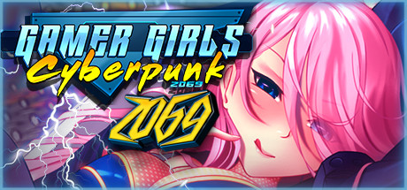 游戏玩家女孩:赛博朋克2069/Gamer Girls: Cyberpunk 2069 V1.0.0|策略模拟|1GB|STEAM官中-蝶影二次元