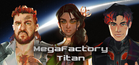 超级工厂泰坦/MegaFactory Titan Build.22787718|策略战棋|容量638MB|免安装绿色中文版-KXZGAME