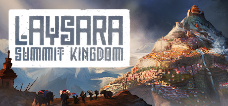 肋萨拉：顶峰王国/Laysara: Summit Kingdom-苏白资源网