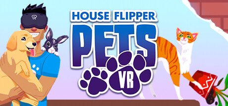 House Flipper宠物VR