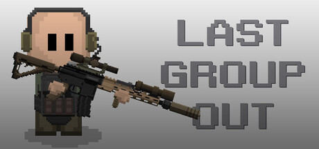 《最后一组出发/Last Group Out》免安装中文版