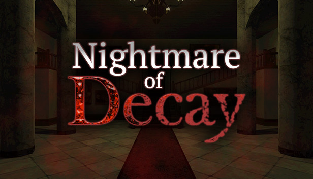 《腐烂的噩梦/Nightmare of Decay》免安装中文版