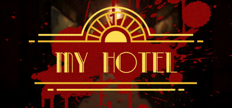 我的酒店/My Hotel_官方中文绿色版|网盘下载-异次元社
