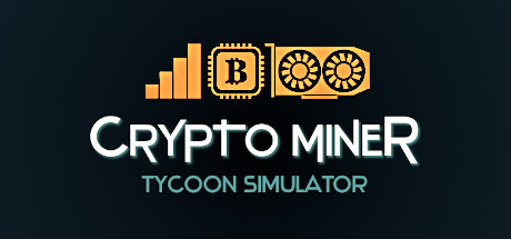 挖矿大亨模拟器|v5.3.1|200M大小|官方中文|Crypto Miner Tycoon Simulator