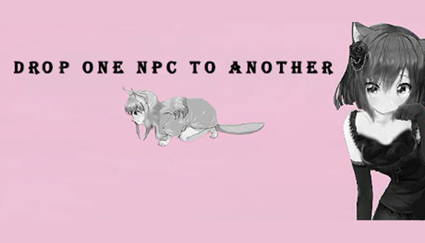《把一个NPC丢给另一个/Drop one NPC to another》免安装中文版