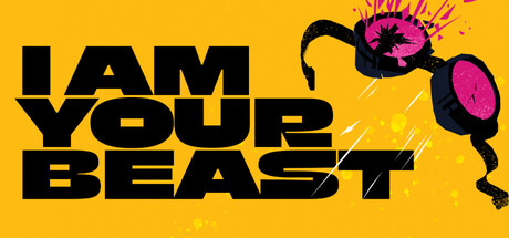 《我是你的野兽/I Am Your Beast》免安装中文版