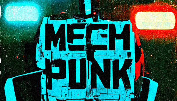 《机械朋克/MECH PUNK》免安装中文版