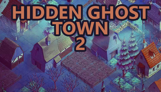 《隐藏的鬼城2/Hidden Ghost Town 2》免安装中文版