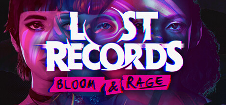 【奇异人生制作组】失落的记录 绽放与愤怒（Lost Records Bloom Rage）FLT中文版