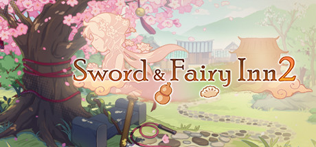 仙剑客栈2/Sword and Fairy Inn 2