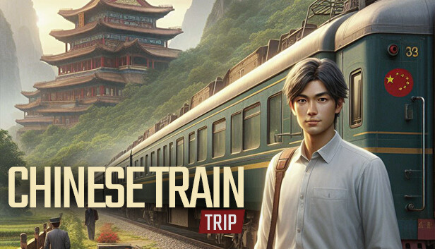 《中国火车之旅/Chinese Train Trip》免安装中文版