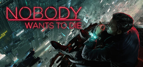《无人愿死/Nobody Wants to Die》免安装中文版