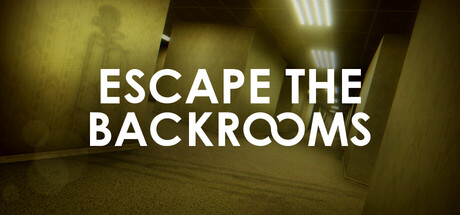 《逃离后室/逃离密室/Escape the Backrooms》免安装中文版