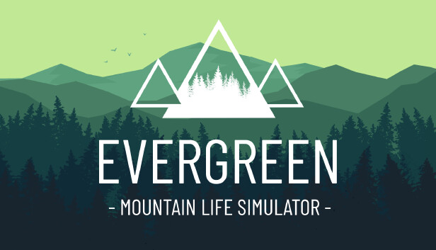 《常青：山区生活模拟器/Evergreen – Mountain Life Simulator》免安装中文版