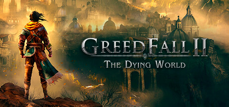 贪婪之秋2 垂死世界 GreedFall II: The Dying World|27GB|官方简体中文|