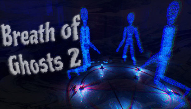 《鬼魂之息2/Breath of Ghosts 2》免安装中文版