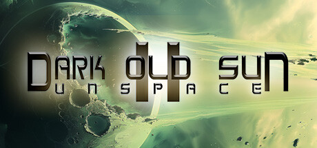 《暗旧太阳II：UNSPACE/Dark Old Sun II: Unspace》v1.0官中简体|容量1.64GB