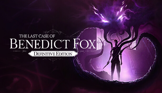 《本尼迪克特福克斯的最后一案/The Last Case of Benedict Fox Definitive Edition》免安装中文版