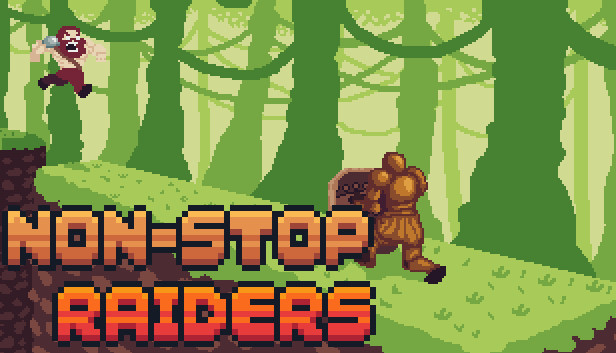 《勇往直前突袭者/Non-Stop Raiders》免安装中文版
