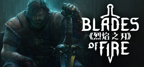 烈焰之刃|Blades of Fire|v20260611|官方中文|支持手柄|容量50.3G插图1vtavta 烈焰之刃|Blades of Fire|v20260611|官方中文|支持手柄|容量50.3G插图1vtavta
