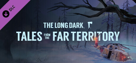 图片[2]-免费下载| 漫漫长夜 The Long Dark v2.33 整合Tales from the Far Territory -飞星（官中）-飞星免费游戏仓库