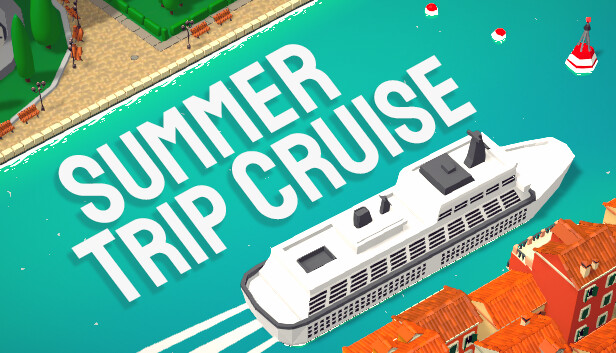 《夏季巡游/Summer Trip Cruise》免安装中文版