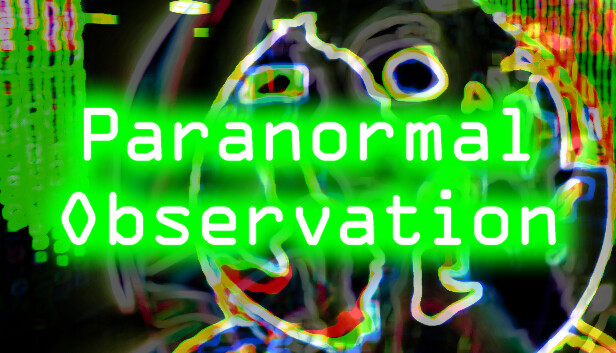 《超自然观察/Paranormal Observation》免安装中文版