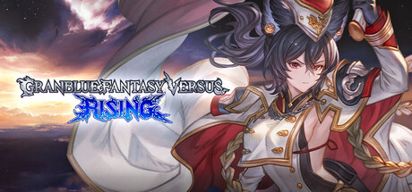 碧蓝幻想 Versus：崛起（Granblue Fantasy Versus: Rising）免安装中文版下载