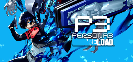《女神异闻录３ Reload/Persona 3 Reload》容量20.6GB|官方简体中文|支持键盘.鼠标.手柄 • BUG软件