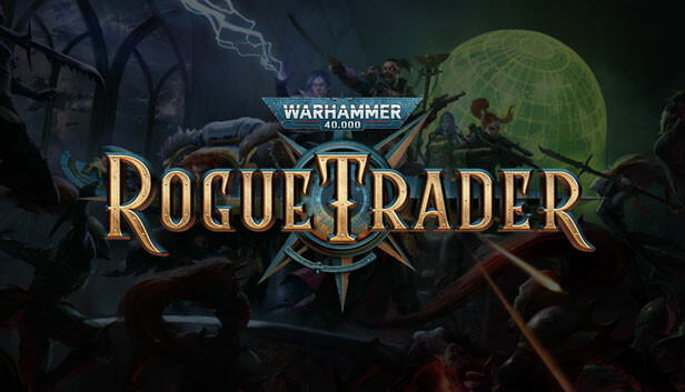 战锤40K：行商浪人（Warhammer 40,000: Rogue Trader）免安装中文版