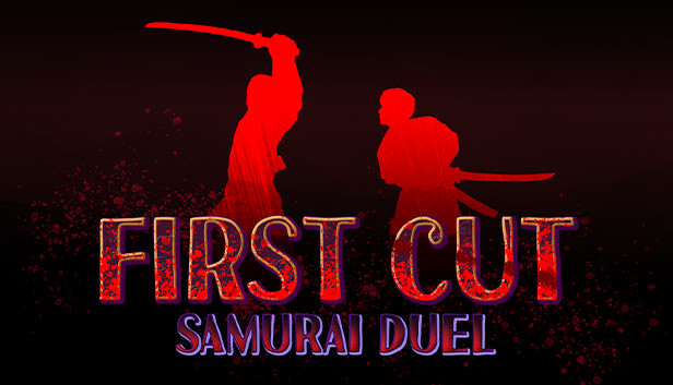 《一招致命：武士剑斗/First Cut: Samurai Duel》免安装中文版