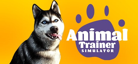 动物训导师模拟器/Animal Trainer Simulator v1.0.0|模拟经营|容量5.5GB|免安装绿色中文版-马克游戏