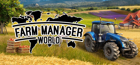 《农场经营世界/Farm Manager World》免安装中文版