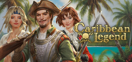 加勒比传奇/Caribbean Legend_官方中文绿色版|网盘下载