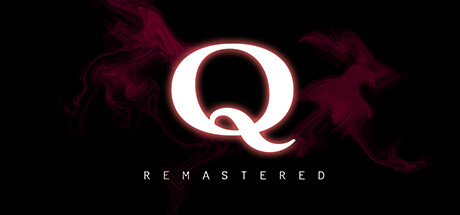 《Q重制版》Build.25051441（Q Remastered）官方中文|解压可玩- 关先生资源站