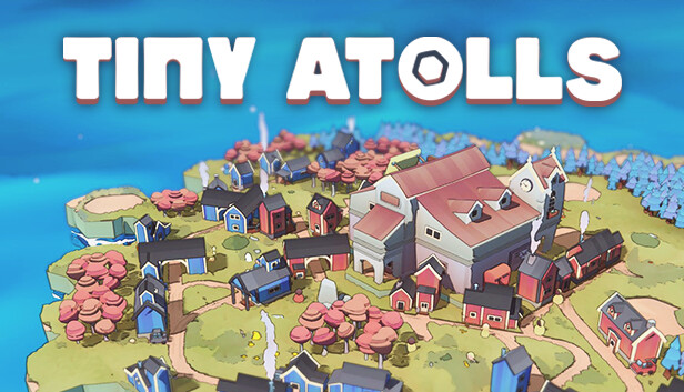 《小环礁/Tiny Atolls》免安装中文版