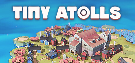 小环礁|Tiny Atolls|Build.15340275|容量961MB|官方简体中文|支持键盘.鼠标