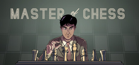 国际象棋大师/Master of Chess v0.4.3|策略模拟|容量391MB|免安装绿色英文版-KXZGAME