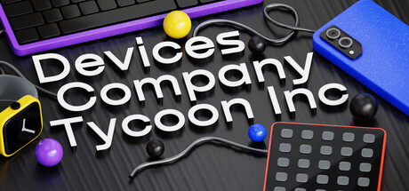 设备公司大亨/Devices Company Tycoon Inc-苏白资源