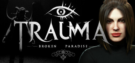 破碎的乐园/TRAUMA Broken Paradise_官方中文绿色版|网盘下载-异次元社