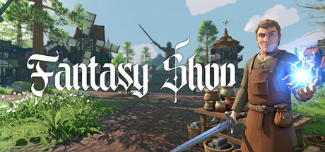 幻想商店|Fantasy Shop|Build.24758247|官方中文|容量0.97G