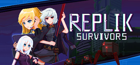 《蕾普莉卡幸存者/Replik Survivors》v1.04中文版-拾艺肆