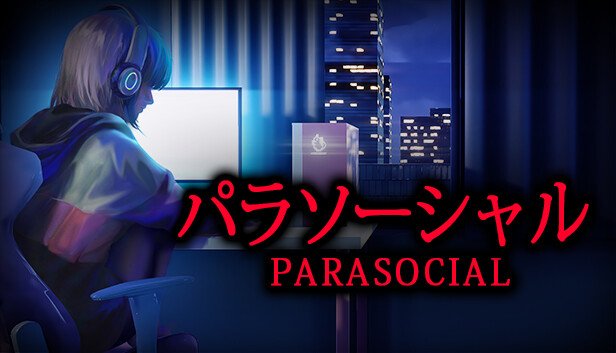 Chillas Art] Parasocial | パラソーシャル on Steam