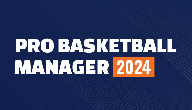 Save 10% on Pro Basketball Manager 2024 on Steam