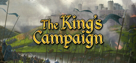 《国王的竞选活动/The King’s Campaign》免安装中文版