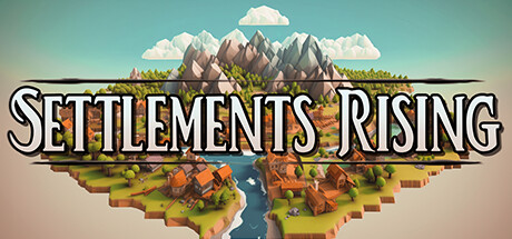 崛起的定居点/Settlements Rising v0.5.6|策略模拟|容量880MB|免安装绿色中文版-KXZGAME