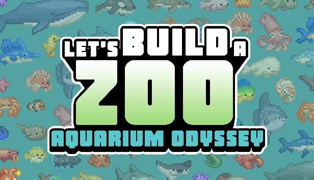 Save 10% on Lets Build a Zoo: Aquarium Odyssey on Steam