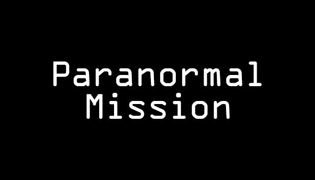 《灵异任务/Paranormal Mission》免安装中文版